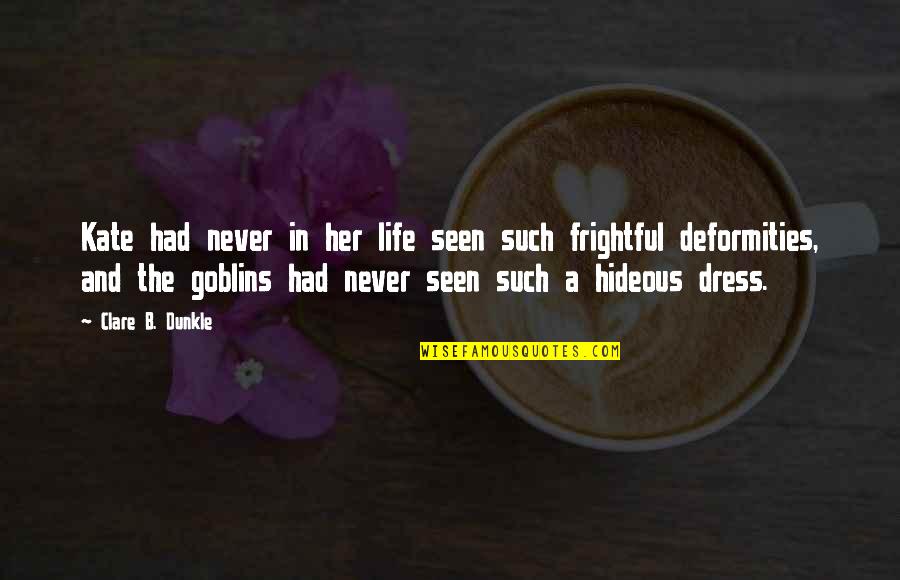 Zurlo Alison Quotes By Clare B. Dunkle: Kate had never in her life seen such