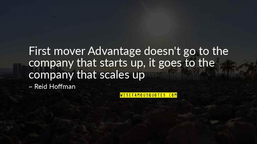 Zutter Bind Quotes By Reid Hoffman: First mover Advantage doesn't go to the company