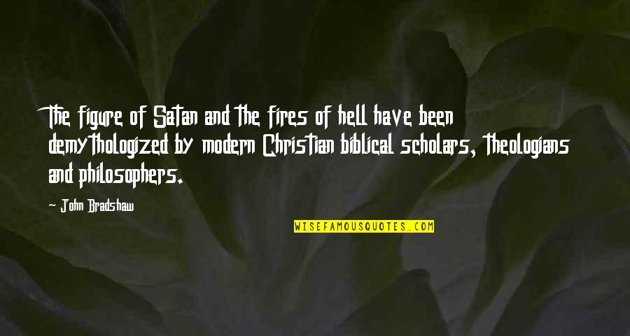 Zvecke Quotes By John Bradshaw: The figure of Satan and the fires of Zvecke Quotes By John Bradshaw: The figure of Satan and the fires of