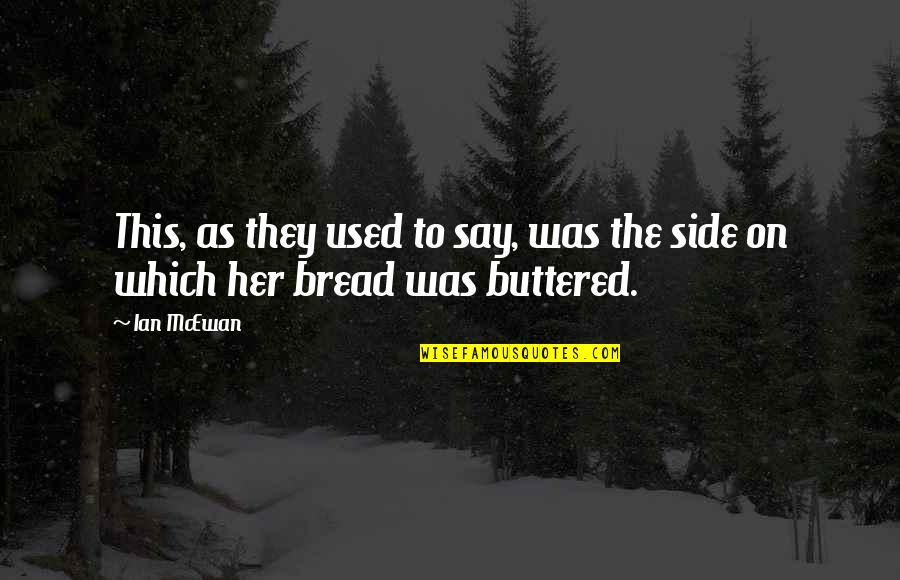 Zwaaiend Quotes By Ian McEwan: This, as they used to say, was the