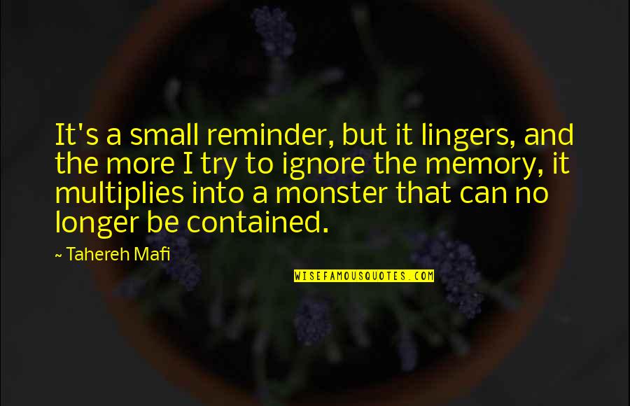Zwanzig M Dchen Quotes By Tahereh Mafi: It's a small reminder, but it lingers, and
