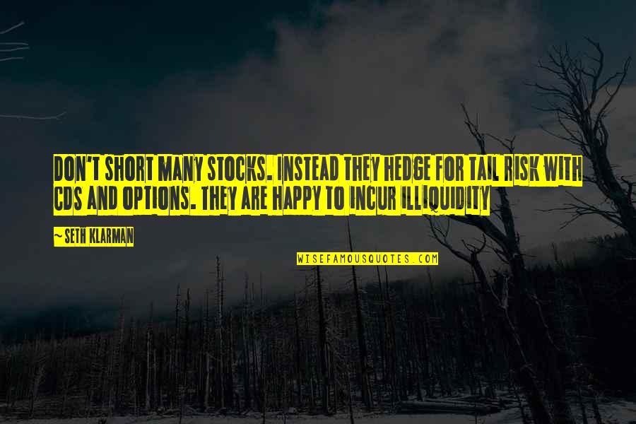 Zwiebelmuster Quotes By Seth Klarman: Don't short many stocks. Instead they hedge for