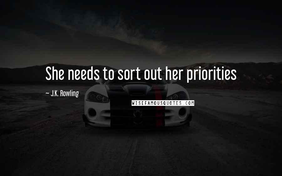 J.K. Rowling Quotes: She needs to sort out her priorities