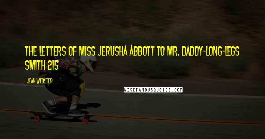 Jean Webster Quotes: The Letters of Miss Jerusha Abbott to Mr. Daddy-Long-Legs Smith 215