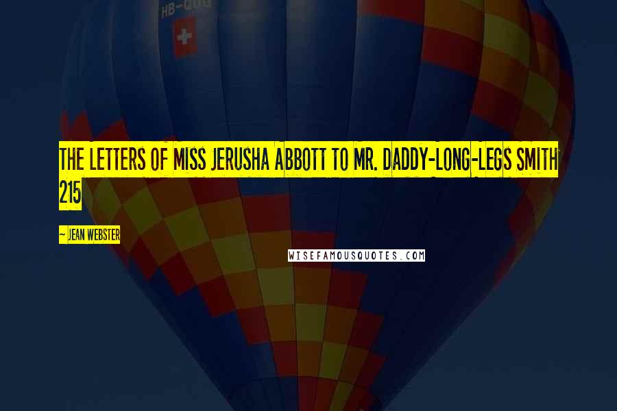 Jean Webster Quotes: The Letters of Miss Jerusha Abbott to Mr. Daddy-Long-Legs Smith 215