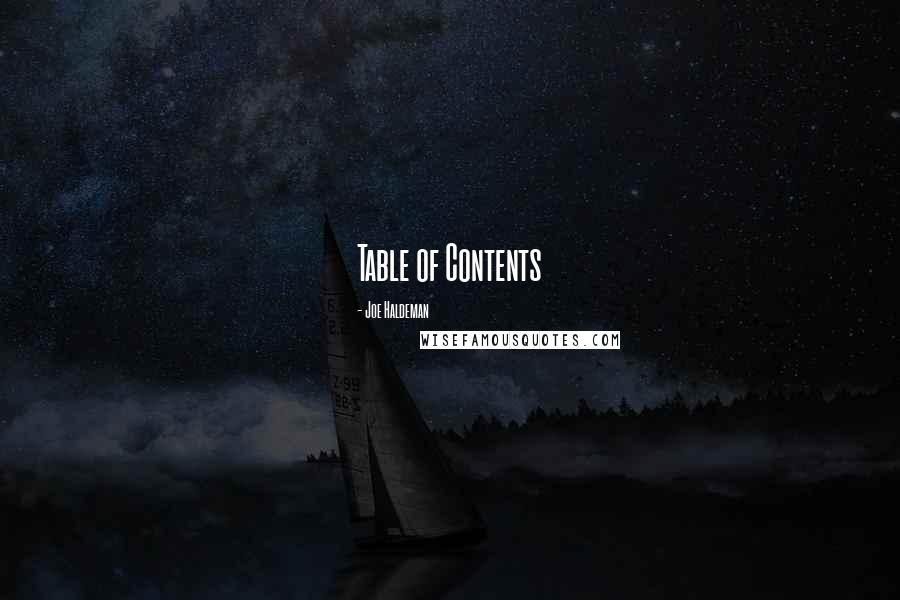 Joe Haldeman Quotes: Table of Contents