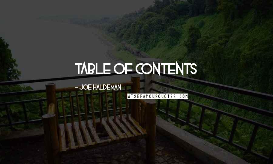 Joe Haldeman Quotes: Table of Contents