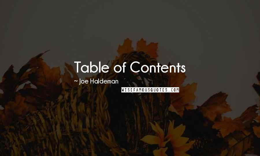Joe Haldeman Quotes: Table of Contents