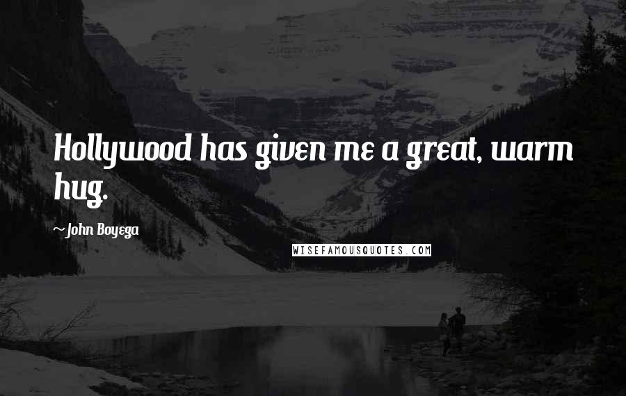 John Boyega Quotes: Hollywood has given me a great, warm hug.