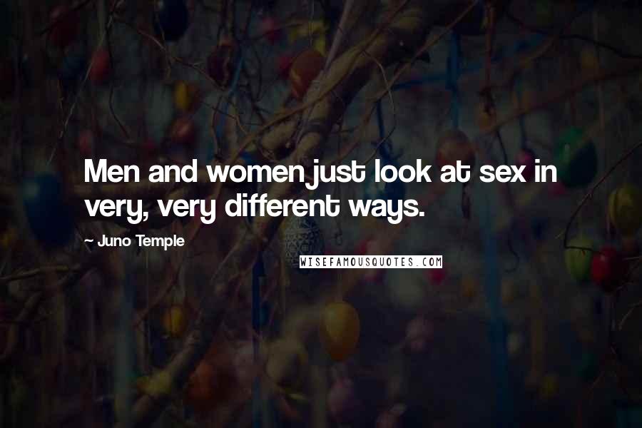 Juno Temple Quotes: Men and women just look at sex in very, very different ways.