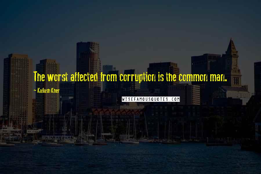 Kailash Kher Quotes: The worst affected from corruption is the common man.