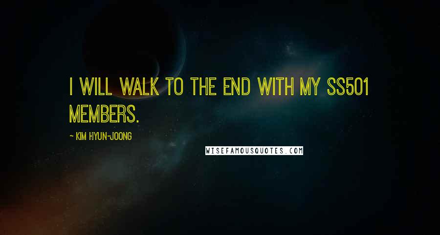 Kim Hyun-joong Quotes: I will walk to the end with my SS501 members.