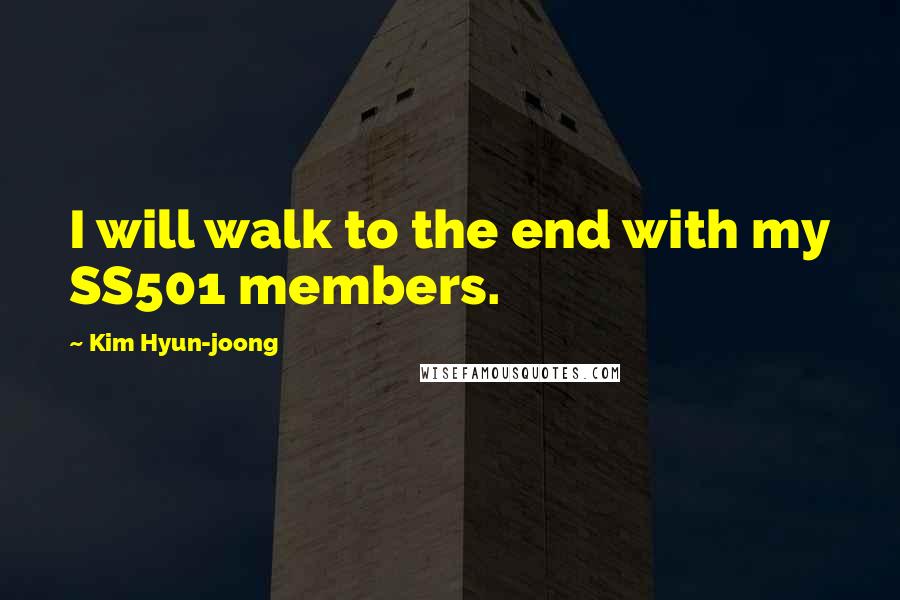 Kim Hyun-joong Quotes: I will walk to the end with my SS501 members.
