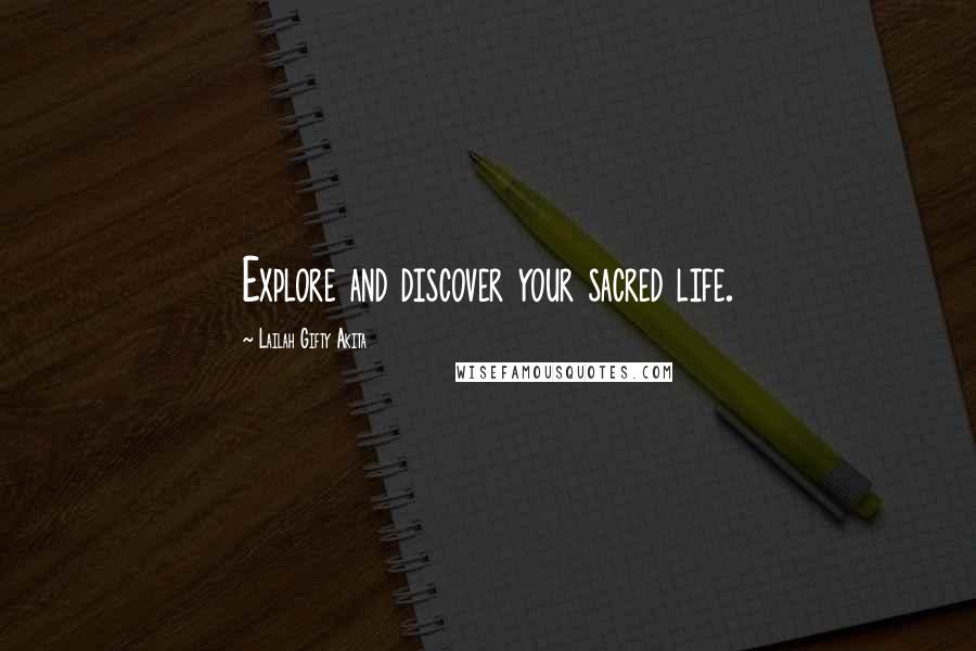 Lailah Gifty Akita Quotes: Explore and discover your sacred life.