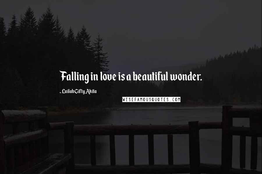 Lailah Gifty Akita Quotes: Falling in love is a beautiful wonder.