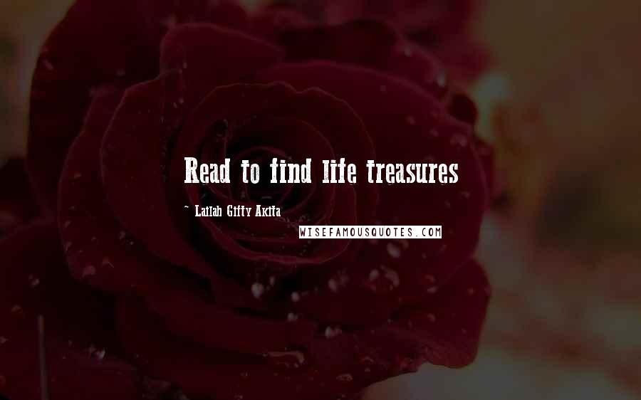 Lailah Gifty Akita Quotes: Read to find life treasures