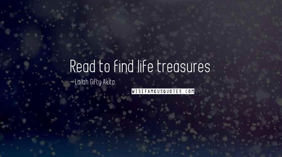 Lailah Gifty Akita Quotes: Read to find life treasures