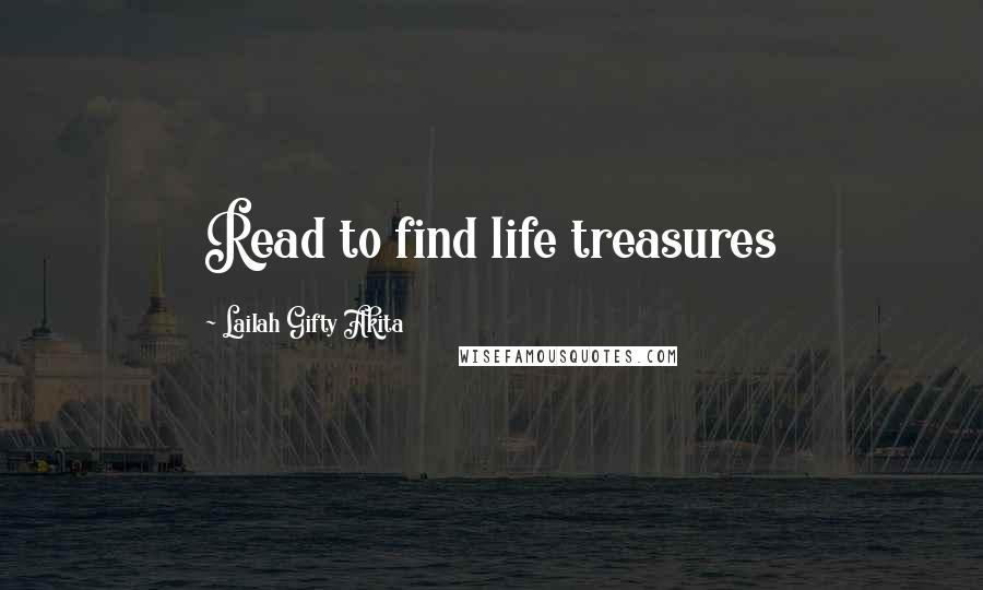 Lailah Gifty Akita Quotes: Read to find life treasures