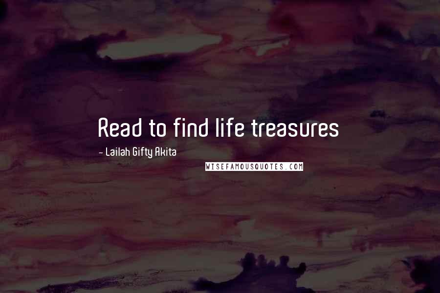 Lailah Gifty Akita Quotes: Read to find life treasures