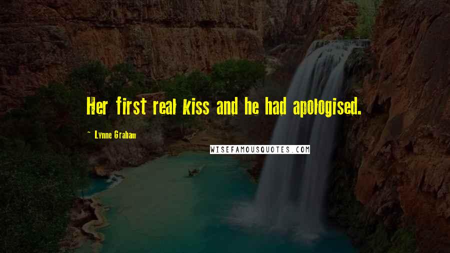 Lynne Graham Quotes: Her first real kiss and he had apologised.
