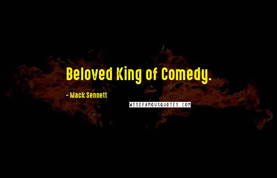 Mack Sennett Quotes: Beloved King of Comedy.