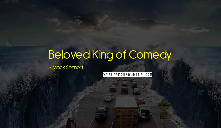 Mack Sennett Quotes: Beloved King of Comedy.