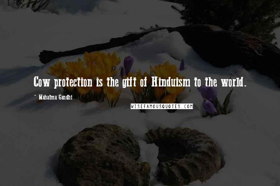 Mahatma Gandhi Quotes: Cow protection is the gift of Hinduism to the world.