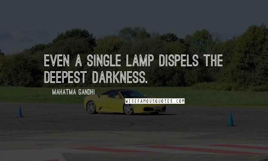 Mahatma Gandhi Quotes: Even a single lamp dispels the deepest darkness.