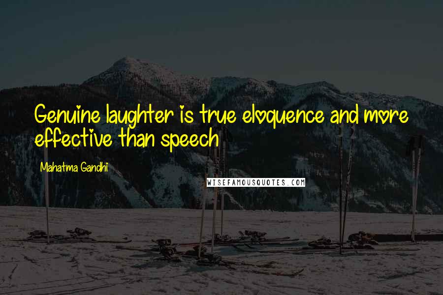 Mahatma Gandhi Quotes: Genuine laughter is true eloquence and more effective than speech