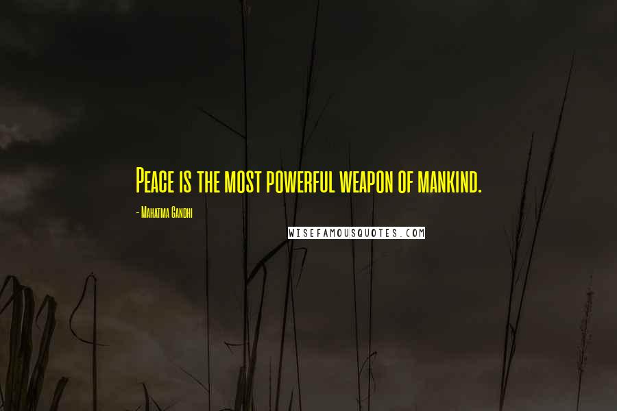 Mahatma Gandhi Quotes: Peace is the most powerful weapon of mankind.