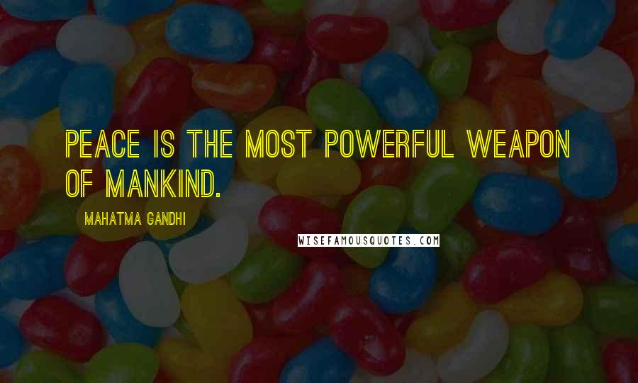 Mahatma Gandhi Quotes: Peace is the most powerful weapon of mankind.