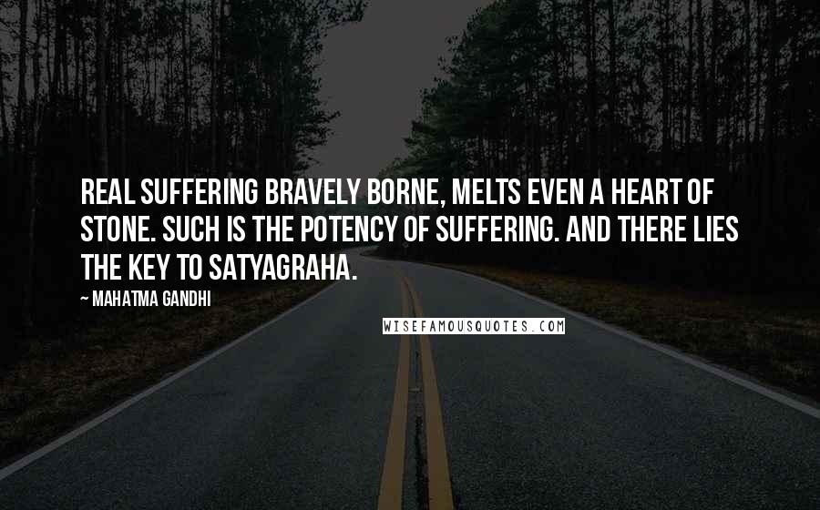 Mahatma Gandhi Quotes: Real suffering bravely borne, melts even a heart of stone. Such is the potency of suffering. And there lies the key to Satyagraha.