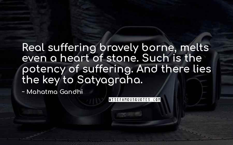 Mahatma Gandhi Quotes: Real suffering bravely borne, melts even a heart of stone. Such is the potency of suffering. And there lies the key to Satyagraha.