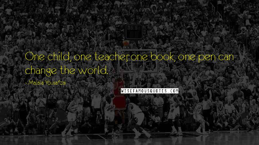 Malala Yousafzai Quotes: One child, one teacher, one book, one pen can change the world.