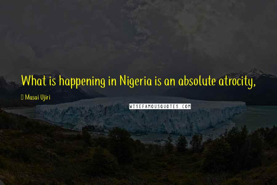 Masai Ujiri Quotes: What is happening in Nigeria is an absolute atrocity,