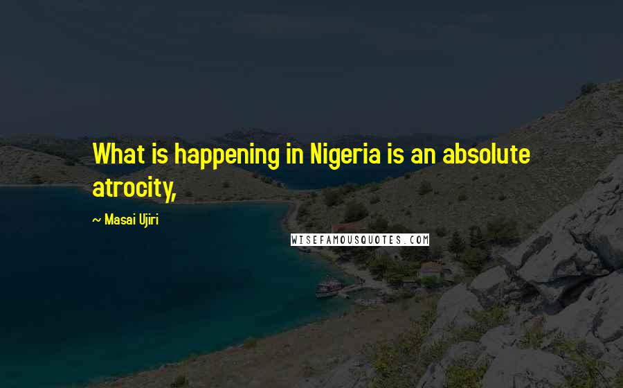 Masai Ujiri Quotes: What is happening in Nigeria is an absolute atrocity,
