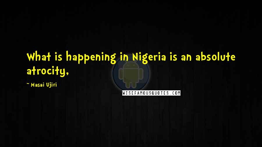 Masai Ujiri Quotes: What is happening in Nigeria is an absolute atrocity,