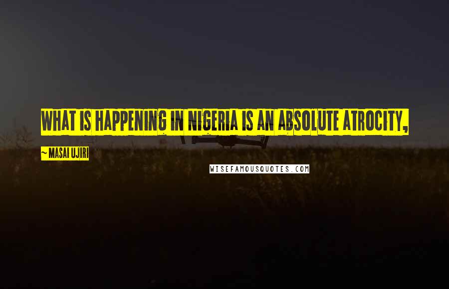 Masai Ujiri Quotes: What is happening in Nigeria is an absolute atrocity,