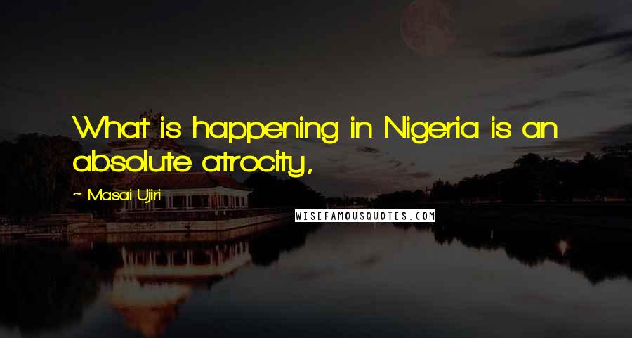 Masai Ujiri Quotes: What is happening in Nigeria is an absolute atrocity,