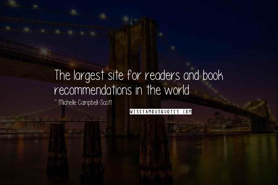 Michelle Campbell-Scott Quotes: The largest site for readers and book recommendations in the world