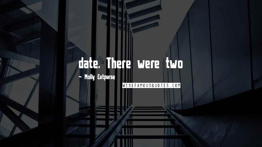 Molly Cutpurse Quotes: date. There were two