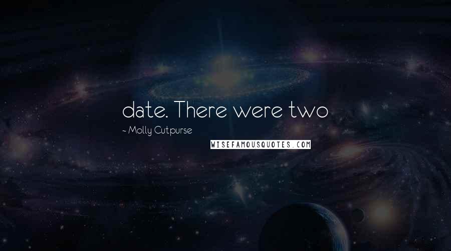 Molly Cutpurse Quotes: date. There were two