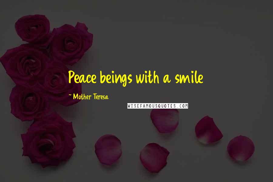 Mother Teresa Quotes: Peace beings with a smile