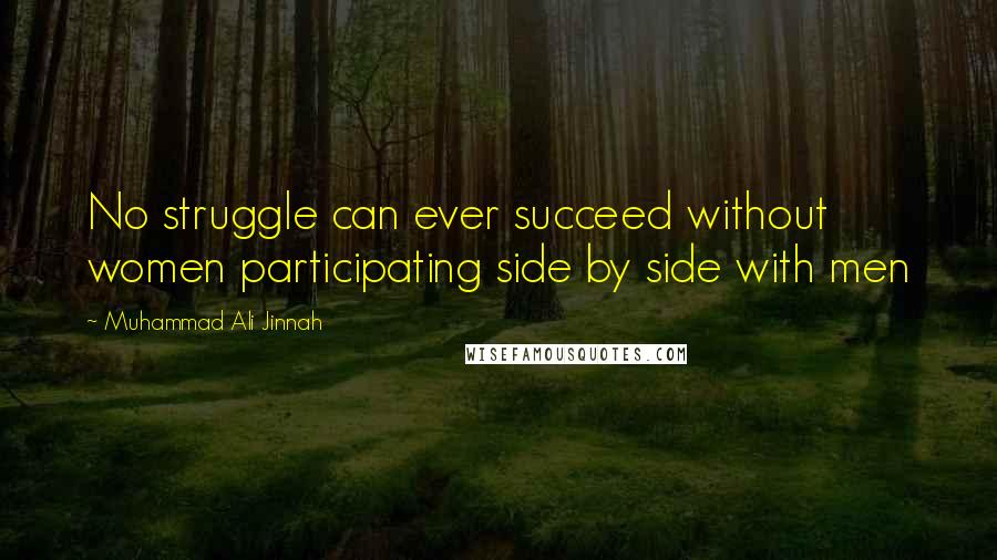 Muhammad Ali Jinnah Quotes: No struggle can ever succeed without women participating side by side with men