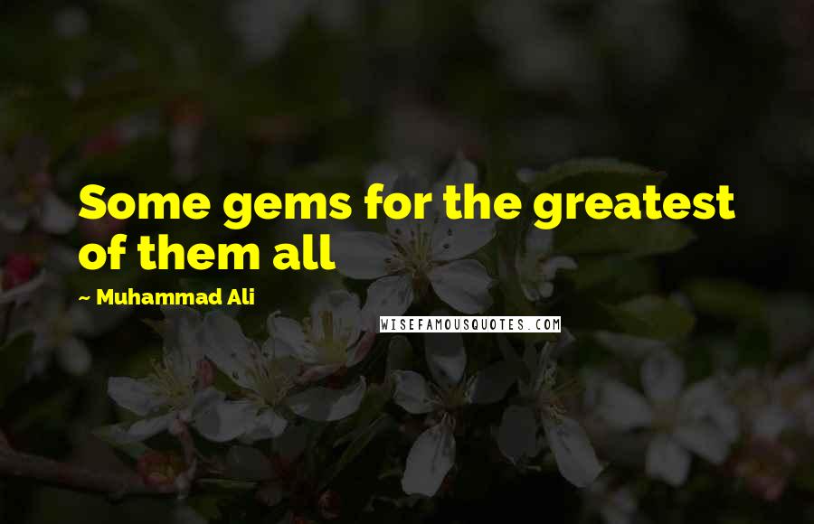 Muhammad Ali Quotes: Some gems for the greatest of them all