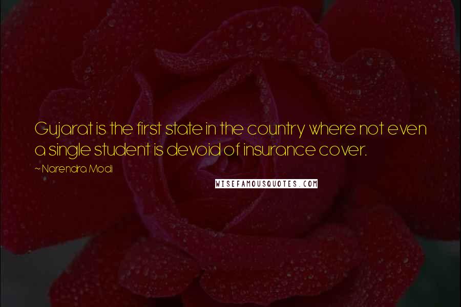 Narendra Modi Quotes: Gujarat is the first state in the country where not even a single student is devoid of insurance cover.