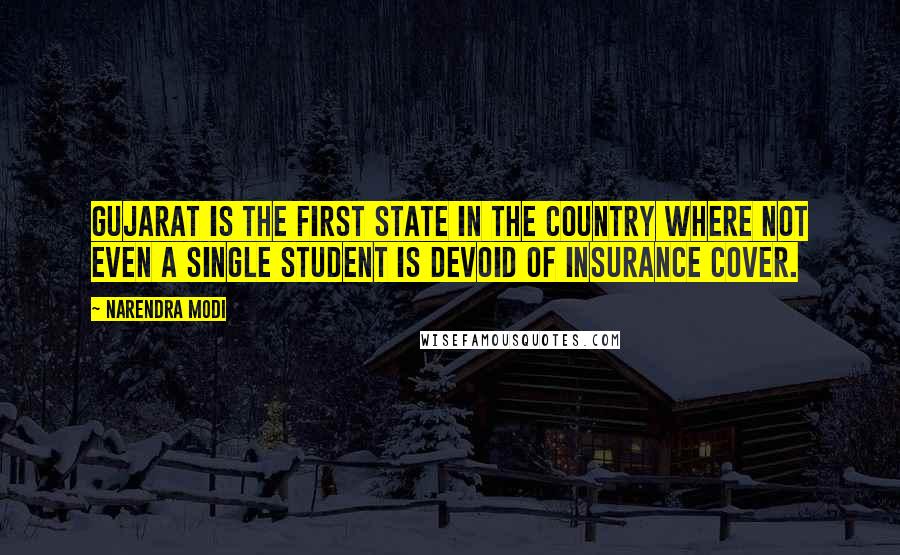 Narendra Modi Quotes: Gujarat is the first state in the country where not even a single student is devoid of insurance cover.