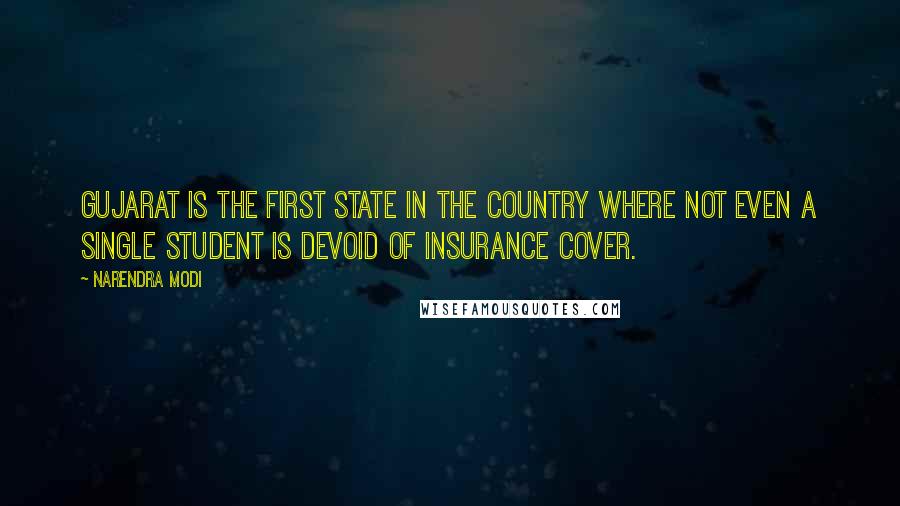 Narendra Modi Quotes: Gujarat is the first state in the country where not even a single student is devoid of insurance cover.