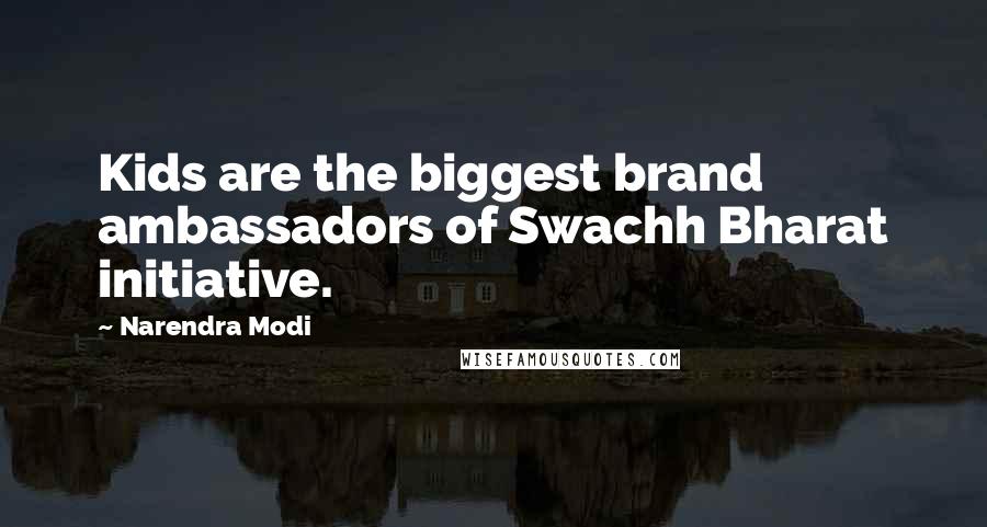 Narendra Modi Quotes: Kids are the biggest brand ambassadors of Swachh Bharat initiative.