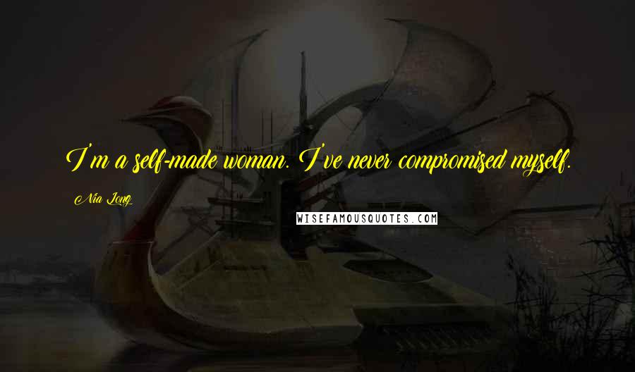 Nia Long Quotes: I'm a self-made woman. I've never compromised myself.